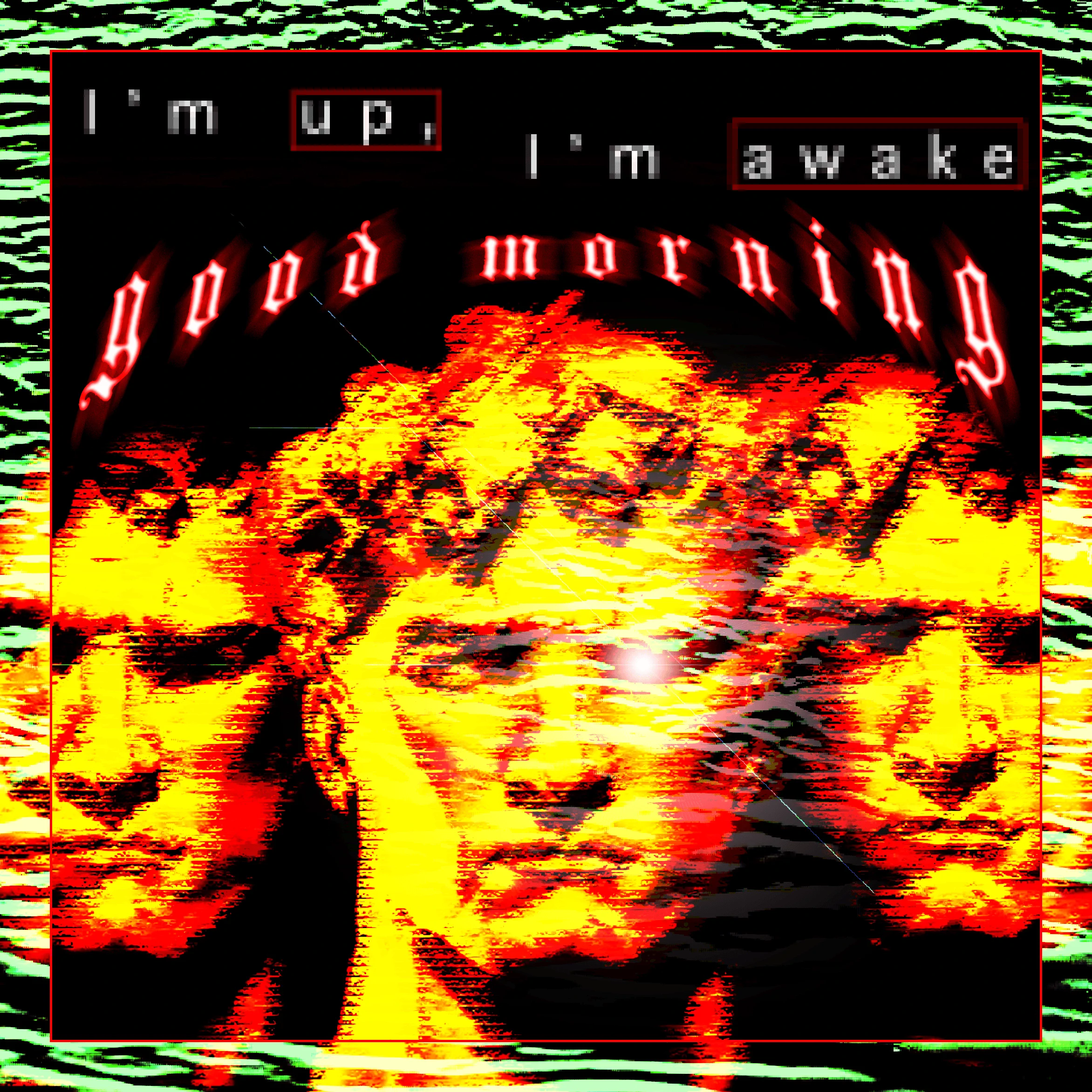 I'm Awake